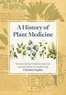 portada A History of Plant Medicine: Western Herbal Medicine From the Ancient Greeks to the Modern day (in English)