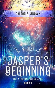 portada Jasper'S Beginning (The Atherial Allegiance) (en Inglés)