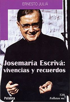 portada Josemaría Escrivá: vivencias y recuerdos (Folletos MC)