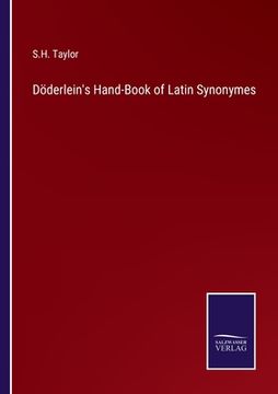 portada Döderlein's Hand-Book of Latin Synonymes (en Inglés)
