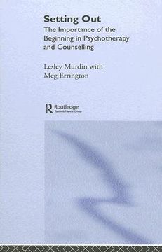 portada Setting Out: The Importance of the Beginning in Psychotherapy and Counselling (in English)