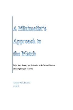 portada A Minimalist's Approach to the Match: Enjoy Your Journey and Destination of the National Resident Matching Program (NRMP) (en Inglés)