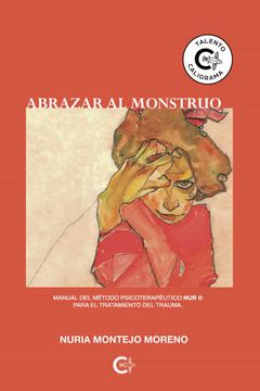 portada Abrazar al Monstruo (in Spanish)