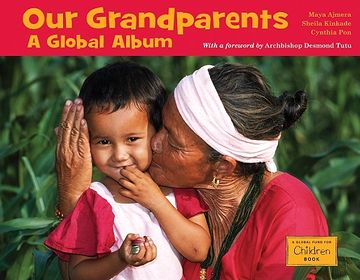 portada Our Grandparents (a Global Fund for Children Book) 
