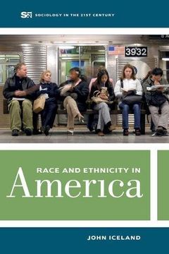 portada Race and Ethnicity in America (Sociology in the Twenty-First Century) (in English)
