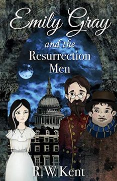 portada Emily Gray and the Resurrection men (en Inglés)