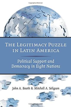 portada The Legitimacy Puzzle in Latin America Paperback: Political Support and Democracy in Eight Nations (en Inglés)