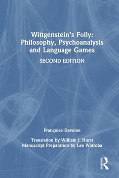 portada Wittgenstein’S Folly: Philosophy, Psychoanalysis and Language Games (en Inglés)