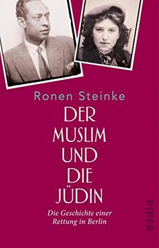 portada Der Muslim und die Jüdin: Die Geschichte Einer Rettung in Berlin (en Alemán)