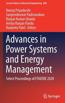 portada Advances in Power Systems and Energy Management: Select Proceedings of Etaeere 2020 (en Inglés)
