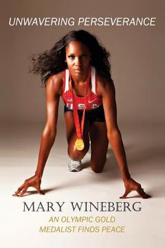 portada Unwavering Perseverance: An Olympic Gold Medalist Finds Peace (en Inglés)