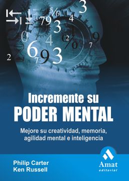 portada Incremente su Poder Mental: Mejore su Creatividad, Memoria, Agilidad Mental e Inteligencia (in Spanish)