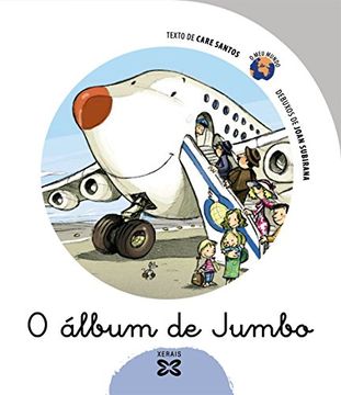 portada O Álbum de Jumbo (Infantil e Xuvenil - o meu Mundo) (in Galician)