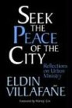 portada Seek the Peace of the City: Reflections on Urban Ministry (en Inglés)