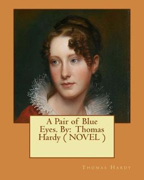 portada A Pair of Blue Eyes. By: Thomas Hardy ( NOVEL )