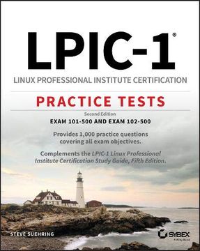 portada Lpic-1 Linux Professional Institute Certification Practice Tests: Exam 101-500 and Exam 102-500 (libro en Inglés)
