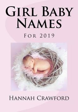 portada Girl Baby Names: For 2019 (en Inglés)