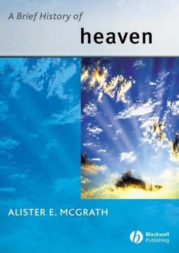 portada A Brief History of Heaven (Blackwell Brief Histories of Religion)