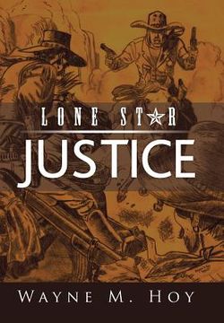 portada Lone Star Justice (en Inglés)