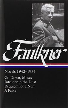 portada William Faulkner: Novels 1942-1954: Go Down, Moses (en Inglés)