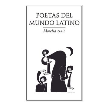 portada Poetas del Mundo Latino Morelia 2002 (in Spanish)