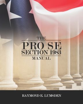 portada The Pro Se Section 1983 Manual (en Inglés)