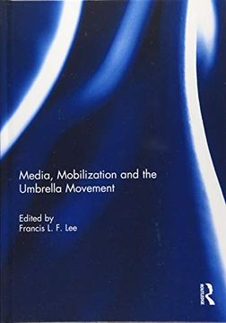 portada Media, Mobilization and the Umbrella Movement (in English)
