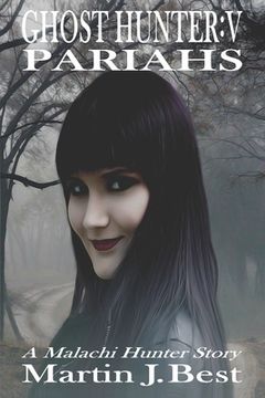 portada Ghost Hunter: Pariahs: Volume 6 (in English)
