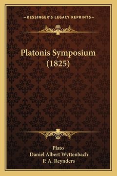 portada Platonis Symposium (1825) (en Latin)