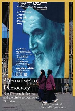 portada Alternatives to Democracy - Non-Democratic Regimes and the Limits to Democracy Diffusion in Eurasia