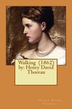 portada Walking (1862) by: Henry David Thoreau (en Inglés)
