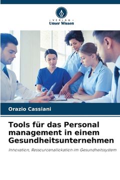 portada Tools für das Personal management in einem Gesundheitsunternehmen (in German)