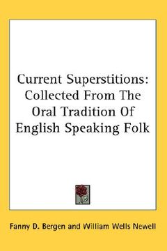 portada current superstitions: collected from the oral tradition of english speaking folk