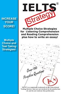 portada Ielts Test Strategy! Winning Multiple Choice Strategies for the International English Language Testing System (en Inglés)