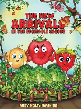portada The new Arrivals: In the Vegetable Garden 