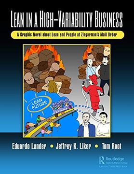 portada Lean in a High-Variability Business: A Graphic Novel About Lean and People at Zingerman’S Mail Order (en Inglés)