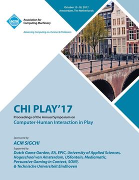 portada Chi Play '17: The Annual Symposium on Computer-Human Interaction in Play (in English)