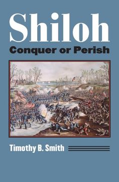 portada Shiloh: Conquer or Perish (Modern war Studies) (en Inglés)