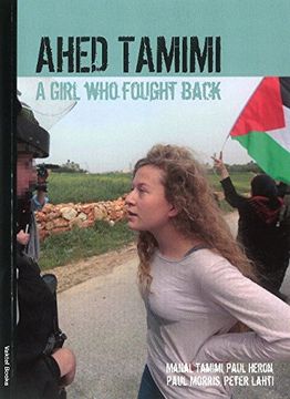portada Ahed Tamimi: A Girl who Fought Back (en Inglés)