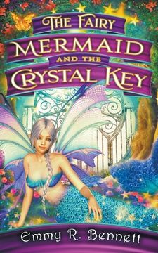 portada The Fairy Mermaid and the Crystal Key (en Inglés)