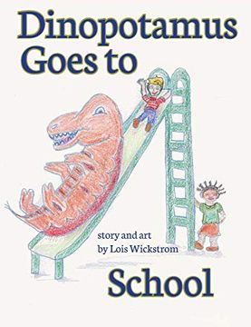 portada Dinopotamus Goes to School (Hardcover)