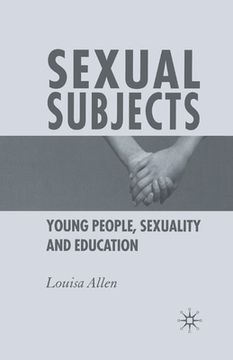 portada Sexual Subjects: Young People, Sexuality and Education (en Inglés)