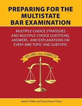 portada Preparing for the Multistate Bar Examination: Multiple-Choice Strategies and Multiple-Choice Questions, Answers, and Explanations on Every MBE Topic and Subtopic (in English)