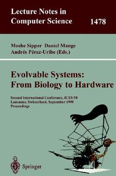 portada evolvable systems: from biology to hardware: second international conference, ices '98, lausanne, switzerland, september 23 - 25, 1998, proceedings (en Inglés)