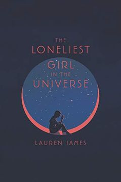 portada The Loneliest Girl in the Universe (en Inglés)