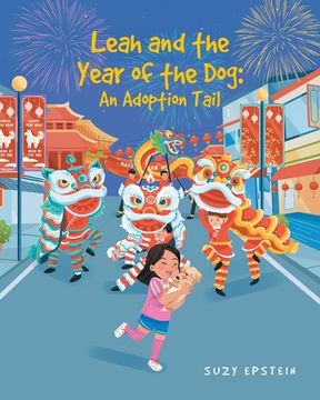 portada Leah and the Year of the Dog: An Adoption Tail