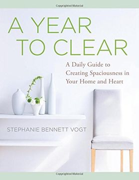 portada A Year to Clear: A Daily Guide to Creating Spaciousness in Your Home and Heart (in English)