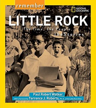 portada Remember Little Rock: The Time, the People, the Stories (en Inglés)