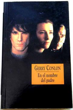 Libro En el nombre del padre, Conlon, Gerry., ISBN 47990633. Comprar en  Buscalibre