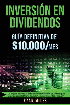 portada Inversión en Dividendos la Guía Definitiva de $10. 000